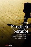 Der Kindheit beraubt