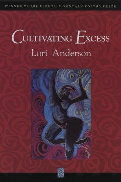 Cultivating Excess - Anderson, Lori