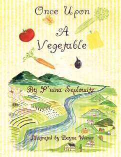 Once Upon a Vegetable - Seplowitz, P'Nina