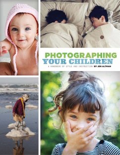 Photographing Your Children - Altman, Jen