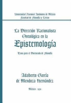 La Direccion Racionalista Ontologica En La Epistemologia - De Mendoza, Adalberto Garcia