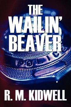 The Wailin' Beaver - Kidwell, R. M.