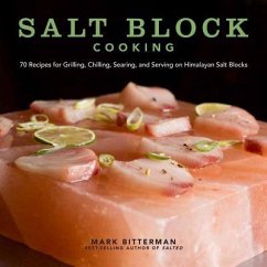 Salt Block Cooking - Bitterman, Mark