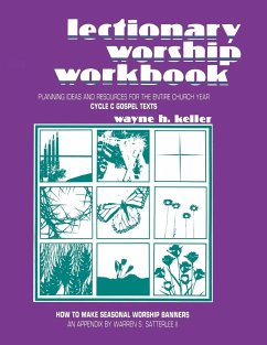 Lectionary Worship Workbook - Keller, Wayne H.
