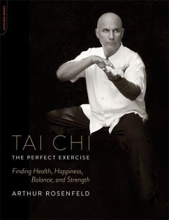 Tai Chi: The Perfect Exercise - Rosenfeld, Arthur