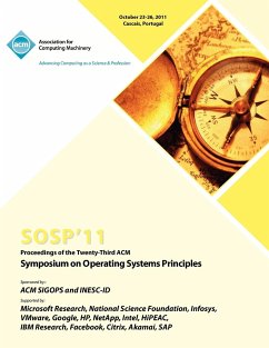 SOSP 11 Proceedings of the Twenty Third ACM Symposium on Operating Systems Principles - Sosp 11 Conference Committee