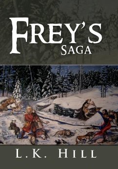 Frey's Saga - Hill, L. K.