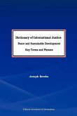 Dictionary of International Justice, Peace and sustainable development. Key terms and phrases