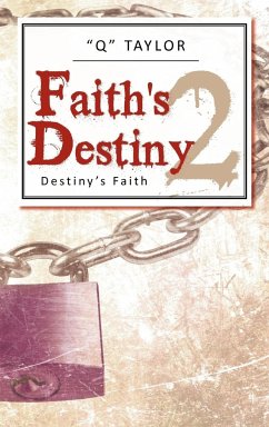 Faith's Destiny 2 - Taylor, Q.