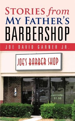 Stories from My Father's Barbershop - Garner Jr, Joe David