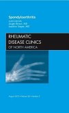 Spondyloarthropathies, an Issue of Rheumatic Disease Clinics