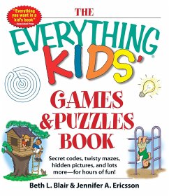The Everything Kids' Games & Puzzles Book - Blair, Beth L.; Ericsson, Jennifer A.