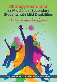Strategy Instruction for Middle and Secondary Students with Mild Disabilities - Conderman, Gregory J.; Hedin, Laura R.; Bresnahan, Mary V.