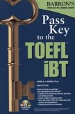 Barron's Pass Key to the TOEFL iBT, w. 2 Audio-CD