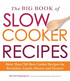 The Big Book of Slow Cooker Recipes - Rappaport, Rachel