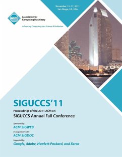 SIGUCCS 11 Proceedings of the 2011 ACM on SIGUCCs Annual Fall Conference - Siguccs Conference Committee