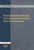 Accelerated Reclamation of Alkaline Argillaceous Soils of Azerbaijan