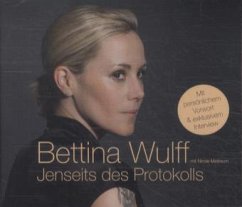 Jenseits des Protokolls, 5 Audio-CDs - Wulff, Bettina