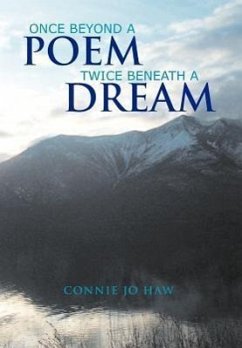 Once Beyond a Poem Twice Beneath a Dream - Haw, Connie Jo