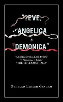 &quote;Eve, Angelica & Demonica&quote;