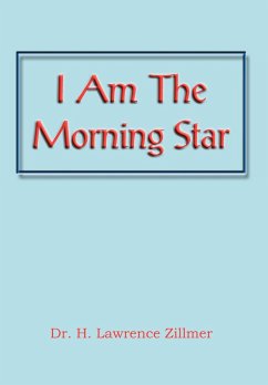 I Am the Morning Star - Zillmer, H. Lawrence