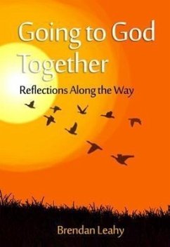 Going to God Together: Reflections Along the Way - Leahy, Brendan