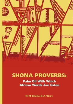 Shona Proverbs. Palm Oil With Which African Words Are Eaten