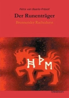 Der Runenträger - Baarle-Präsoll, Petra van