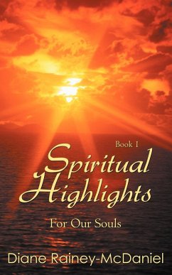 Spiritual Highlights For Our Souls Book 1
