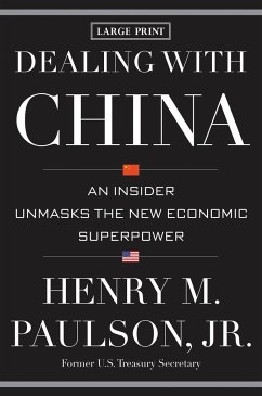 Dealing with China - Paulson, Henry M