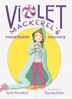 Violet Mackerel's Remarkable Recovery - Branford, Anna