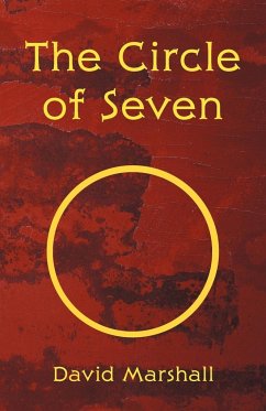 The Circle of Seven - Marshall, David Jr.