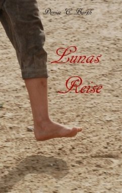 Lunas Reise - Barth, Denise C.