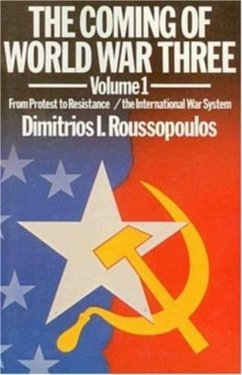The Coming of World War Three - Roussopoulos, Dimitrios