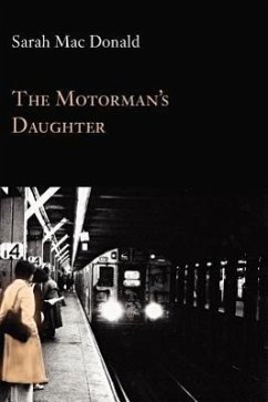 The Motorman's Daughter - Mac Donald, Sarah