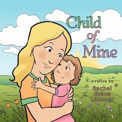 Child of Mine - Lammer, Rachel Grace