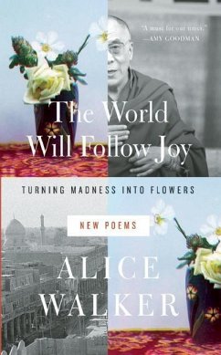 The World Will Follow Joy - Walker, Alice