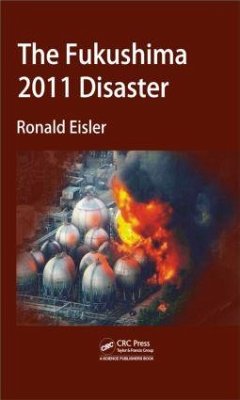 The Fukushima 2011 Disaster - Eisler, Ronald