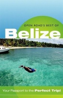 Open Road's Best of Belize - Morris, Charlie