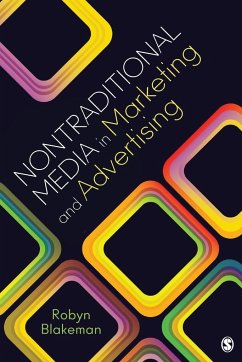 Nontraditional Media in Marketing and Advertising - Blakeman, Robyn