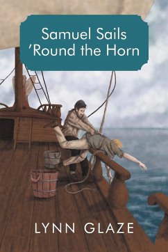 Samuel Sails 'Round the Horn - Glaze, Lynn