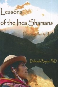 Lessons of the Inca Shaman - Bryon, Deborah