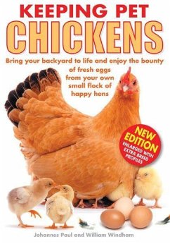 Keeping Pet Chickens - Paul, Johannes; Windham, William