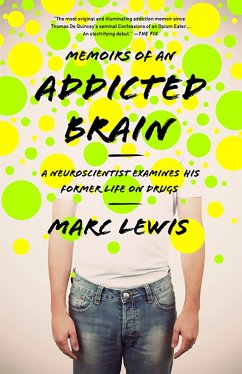 Memoirs of an Addicted Brain - Lewis, Marc