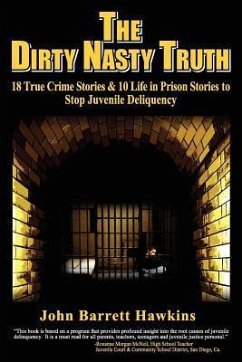 The Dirty Nasty Truth - Hawkins, John Barrett