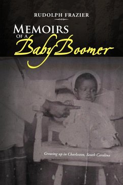 Memoirs of a Babyboomer - Frazier, Rudolph