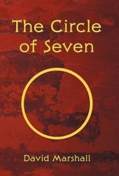 The Circle of Seven - Marshall, David Jr.