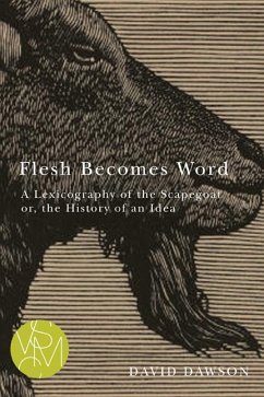Flesh Becomes Word - Dawson, David