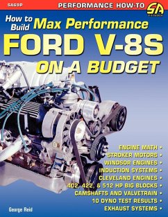 How to Build Max-Performance Ford V-8s on a Budget - Reid, George