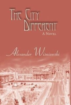 The City Different - Wisniewski, Alexander